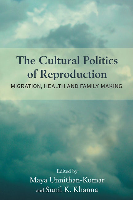 Book cover image for The Cultural Politics of Reproduction ISBN: 9781782385448